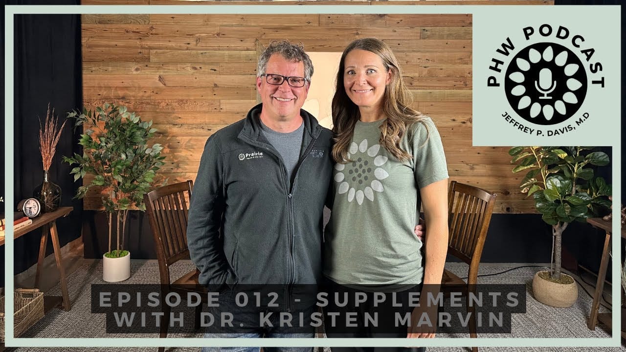 PHW Podcast 012 - Supplements with Dr. Kristen Marvin